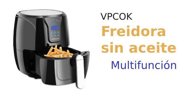 Freidora sin aceite-aire caliente VPCOK (6 programas, 3.6 litros, temporizador ajustable, cesta antiadherente, libre BPA)